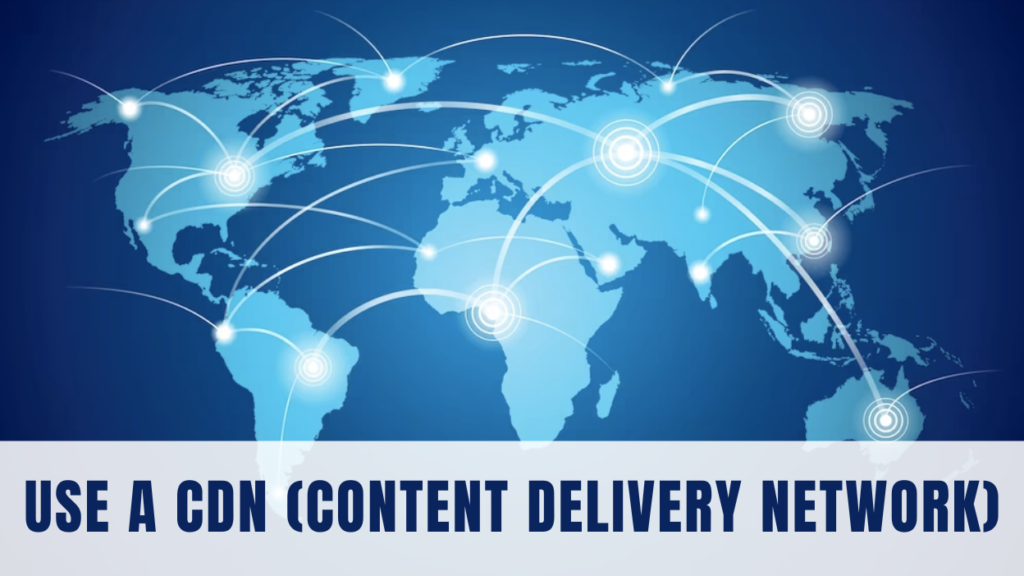 learn how to increase speed of WordPress website use a CDN