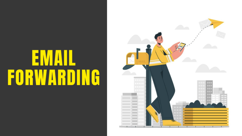 Email Forwarding